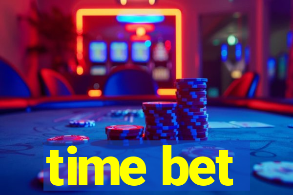 time bet